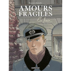AMOURS FRAGILES - 7 - EN FINIR...