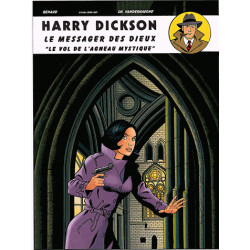 HARRY DICKSON (VANDERHAEGHE-ZANON) - 11 - LE MESSAGER DES DIEUX ET LE VOL DE L'AGNEAU MYSTIQUE