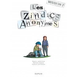 LES ZINDICS ANONYMES - TOME 2 - MISSION 2
