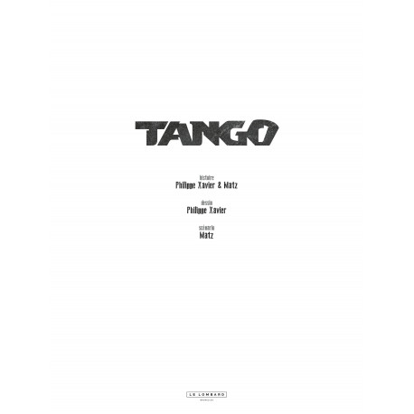 TANGO - TOME 4 - QUITTE OU DOUBLE À QUITO (EDITION NB)