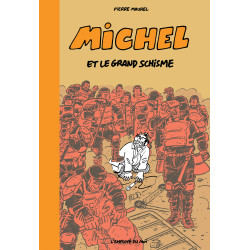MICHEL (MAUREL) - 4 - MICHEL ET LE GRAND SCHISME