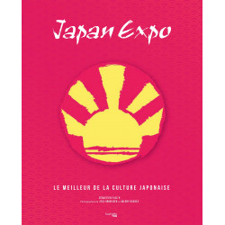 JAPAN EXPO - LE MEILLEUR DE LA CULTURE JAPONAISE