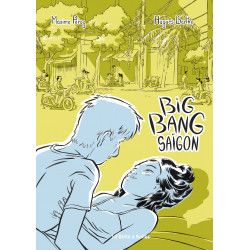 BIG BANG SAÏGON - 1 - BIG BANG SAÏGON
