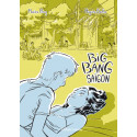 BIG BANG SAÏGON - 1 - BIG BANG SAÏGON