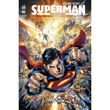 CLARK KENT : SUPERMAN - 3 - LA MAISON EL