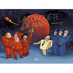 CONQUÊTE DE MARS (LA) - LA CONQUÊTE DE MARS