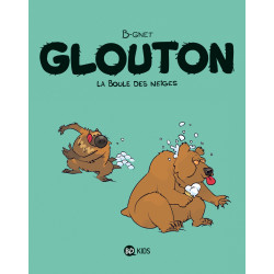 GLOUTON - 2 - LA BOULE DES NEIGES