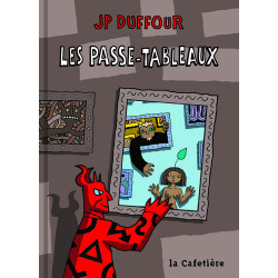 PASSE-TABLEAUX (LES) - LES PASSE-TABLEAUX