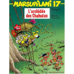 MARSUPILAMI - 17 - L'ORCHIDÉE DES CHAHUTAS