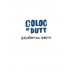 COLOC OF DUTY - 1 - GÉNÉRATION GRETA