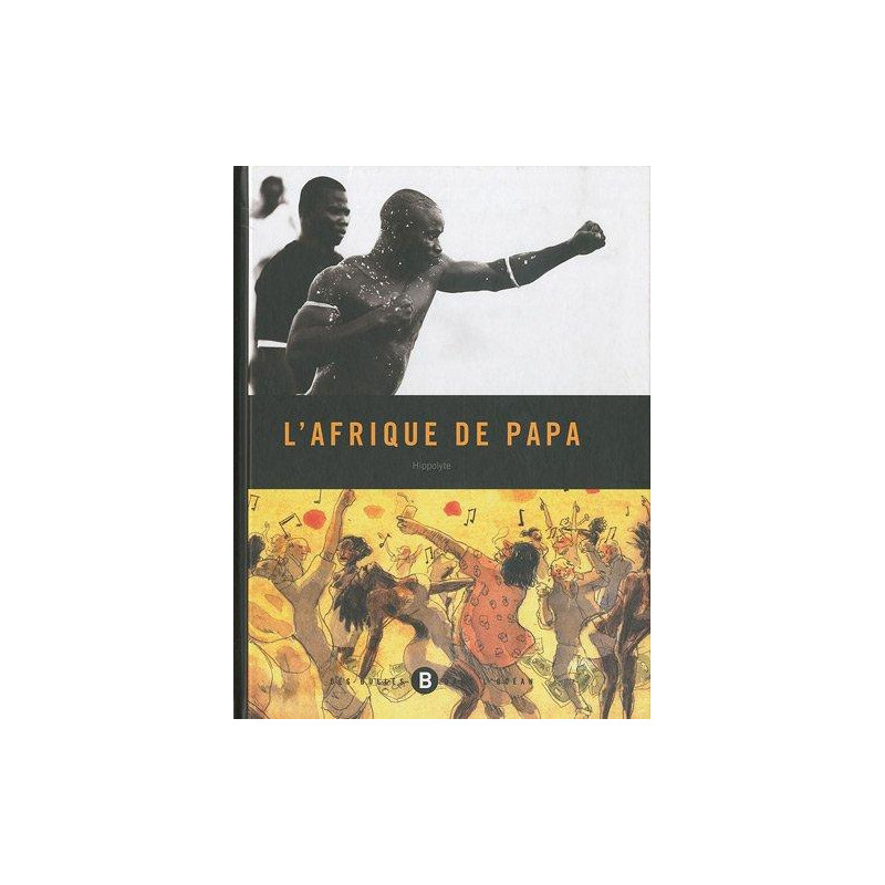 AFRIQUE DE PAPA (L') - L'AFRIQUE DE PAPA