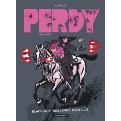 PERDY - 2 - BLACKJACK. ORGASMES. DENTELLE.