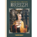 BREIZH HISTOIRE DE LA BRETAGNE T06 - ANNE DE BRETAGNE