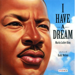 I HAVE A DREAM - MARTIN LUTHER KING