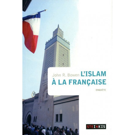 L'ISLAM À LA FRANÇAISE