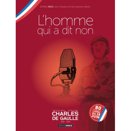 CHARLES DE GAULLE - VOLUME 02 - JAQUETTE SPÉCIALE POUR LES 80 ANS DE LA LIBÉRATION