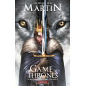 A GAME OF THRONES - LA BATAILLE DES ROIS - A GAME OF THRONES - LA BATAILLE DES ROIS - TOME 1