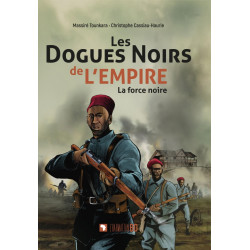 LES DOGUES NOIRS DE L'EMPIRE - LA FORCE NOIRE