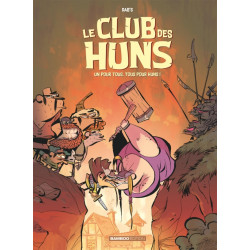 LE CLUB DES HUNS - TOME 02