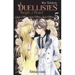 DUELLISTES - KNIGHT OF FLOWER - TOME 5